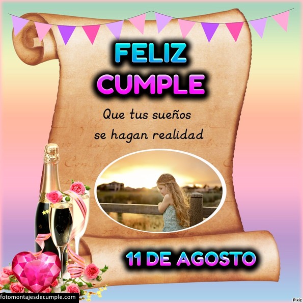 Fotomontajes de cumpleaños para mi foto con los días de Agosto 42 Fotomontajes de feliz cumpleaños dias de agosto