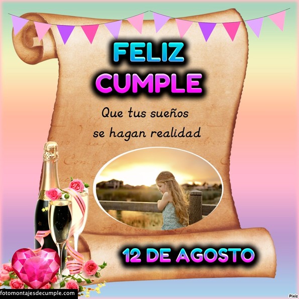 Fotomontajes de cumpleaños para mi foto con los días de Agosto 43 Fotomontajes de feliz cumpleaños dias de agosto