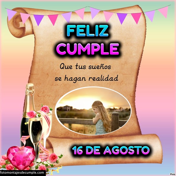 Fotomontajes de cumpleaños para mi foto con los días de Agosto 47 Fotomontajes de feliz cumpleaños dias de agosto