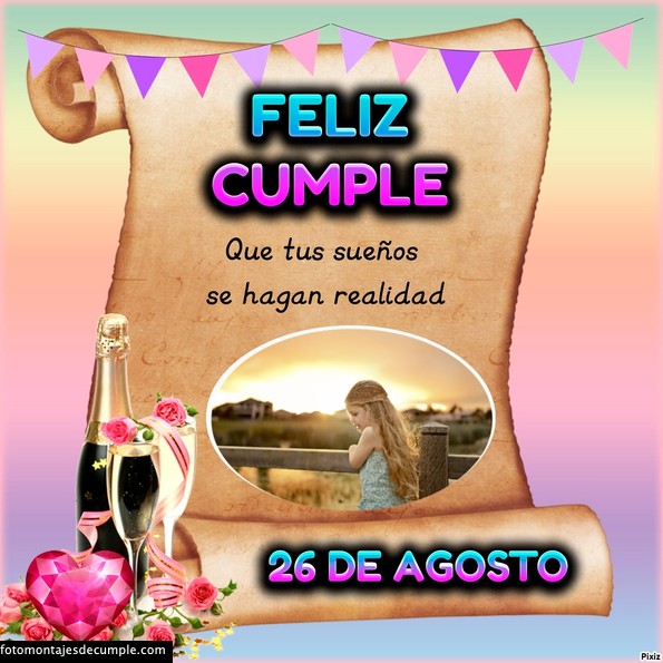 Fotomontajes de cumpleaños para mi foto con los días de Agosto 57 Fotomontajes de feliz cumpleaños dias de agosto