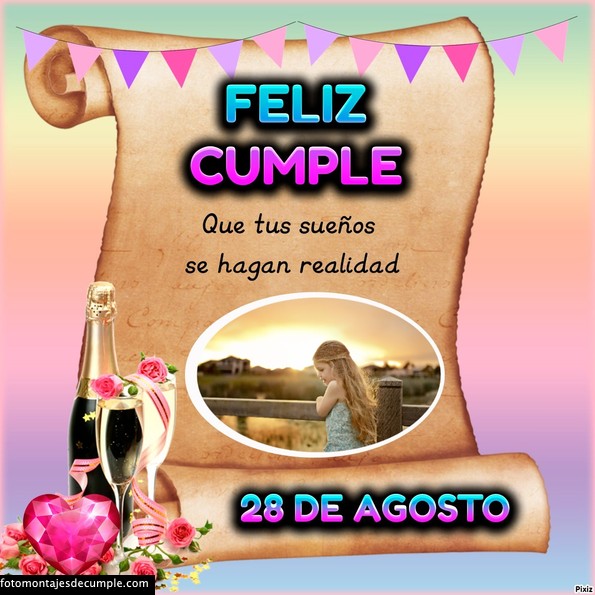 Fotomontajes de cumpleaños para mi foto con los días de Agosto 59 Fotomontajes de feliz cumpleaños dias de agosto