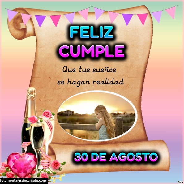 Fotomontajes de cumpleaños para mi foto con los días de Agosto 61 Fotomontajes de feliz cumpleaños dias de agosto