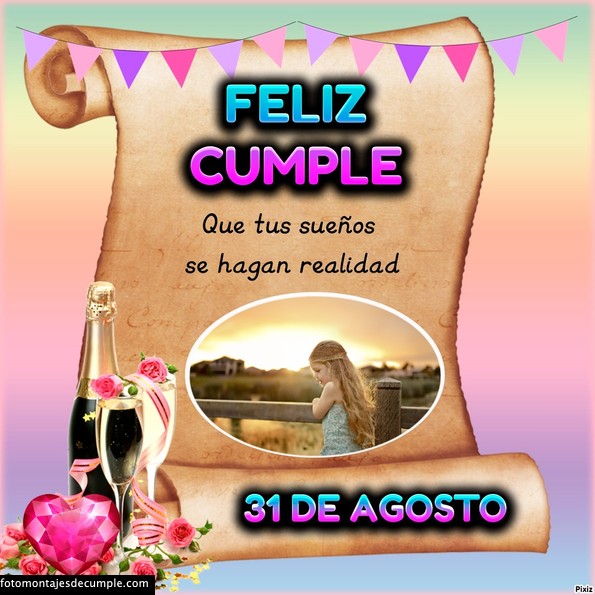 Fotomontajes de cumpleaños para mi foto con los días de Agosto 62 Fotomontajes de feliz cumpleaños dias de agosto
