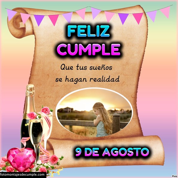 Fotomontajes de cumpleaños para mi foto con los días de Agosto 40 Fotomontajes de feliz cumpleaños dias de agosto