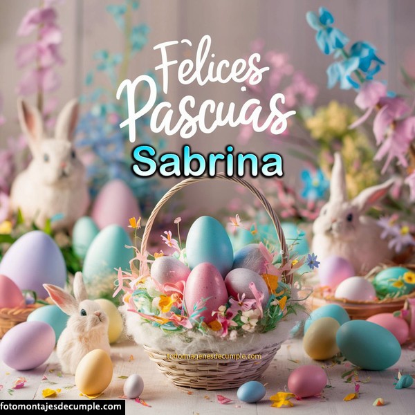 imagenes nombre 3d felices pascuas sabrina