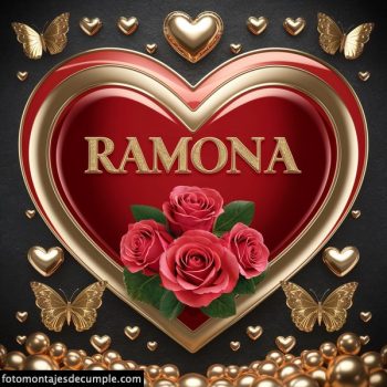 imagenes corazon y rosas con nombre ramona