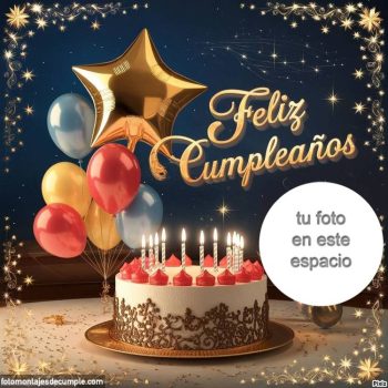 marcos fotomontajes feliz cumpleaños